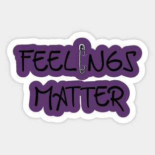 Feelings Matter Sticker